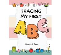Tracing My First ABC for Kids Ages 3-5: Learn Uppercase and Lowercase Letters, Alphabet Sounds, Handwriting Practice for Preschool and Kindergarten