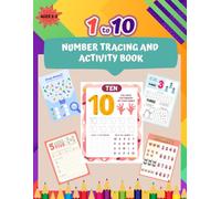 Tracing Numbers 1-10 For Kindergarten: Number Practice Workbook To Learn The Numbers From 0 To 10 For Preschoolers & Kindergarten Kids Ages 3-5! (Tracing and Handwriting Workbooks for Children)