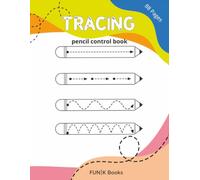 Tracing Pencil Control Book | FUN|K Books | 8.5 x 11 inches: Workbook with 88 pages of fun fine motor exercises for improvement penmanship (FUN|K Books | Fine motor)