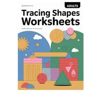 Tracing Shapes Coloring Book: 100 Pages for Adult Beginners: Simple Geometric Designs for Relaxation and Mindfulness
