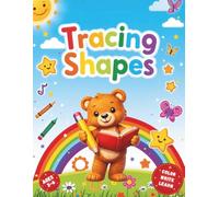 Tracing Shapes For Beginners: Pre-Writing Workbook For Kids Ages 2-4 | Fine Motor Skills & Pencil Control Tracing Lines And Shapes