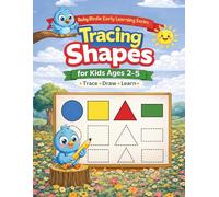 Tracing Shapes for Kids Ages 2-5 - Trace, Draw, and Learn: Baby Birdie Early Learning Series