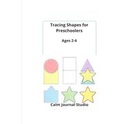 Tracing Shapes for Preschoolers Ages 2-4: Fun and Easy Shape Tracing Workbook for Toddlers and Preschool Kids
