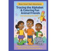 Tracing the Alphabet and Coloring Fun Animal Friends: Introducing the ABC's