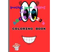 Tracing Your Letters with Ease: ABC'S & 123's Coloring Book (Come and See Alphabet Color and Trace Coloring Books: Sight and Sound Words, Letters, and Numbers for your Beginners)