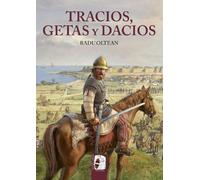 Tracios, getas y dacios (ILUSTRADOS)