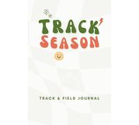 Track Season Journal for Teen Girls: Aesthetic Track & Field Notebook to Track Meets, Practice and PRs | Cute Preppy Gift for Runners