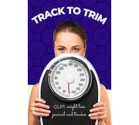 Track to Trim: GLP1 Weight Loss Injections Journal and Tracker