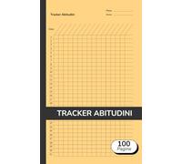 Tracker Abitudini: Tabelle mensili per monitorare fino a 20 attività - ideali per self-care, fitness, alimentazione, studio, mindfulness, organizzazione personale e obiettivi quotidiani