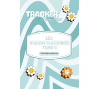 Tracker códigos de color - Les grands classiques Tome 5: Coloriages mysteres - Trackers Yohecolor