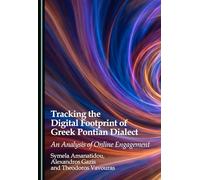 Tracking the Digital Footprint of Greek Pontian Dialect: An Analysis of Online Engagement