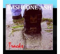 Tracks by Wishbone Ash (2011-02-07)