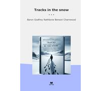 Tracks in the snow (Classic Books)