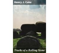 Tracks Of A Rolling Stone (ebook)
