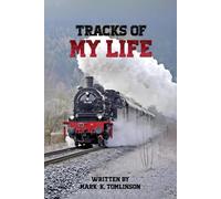 Tracks of my Life