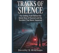 Tracks of Silence: The Chilling Truth Behind the Seven Boys of Kazynet and the Accident That Never Happened