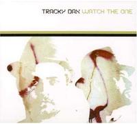 Tracky Dax - Watch The One (Aust Excl)