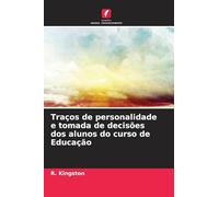 Traços de personalidade e tomada de decisões dos alunos do curso de Educação