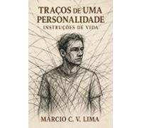 Traços De Uma Personalidade (ebook)
