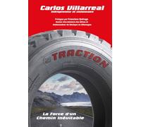 Traction: La Force d’un Chemin Inévitable