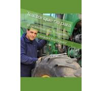 Tractor que no para: 10 problemas mas frecuentes