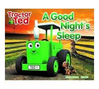Tractor Ted A Good Night's Sleep: Calming Bedtime story on the farm: 9
