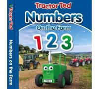 Tractor Ted Numbers on the Farm: 1 (Tractor Ted Board Books)