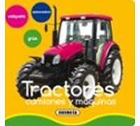tractores camiones y maquinas (mis primeras imagenes)