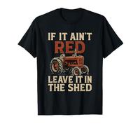 Tractores If It Ain't Red Leave It, Divertidos Tractores Farmer Farming para Hombre Camiseta