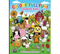 Tractors, Animals & Farmyard Laughs - A Fun Coloring Book for Toddlers and Preschoolers: Tractors, Animals & Farmyard Laughs - A Fun Coloring Book for Toddlers and Preschoolers
