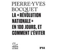 Tracts (n°64) - La «révolution Nationale» En 100 Jours Et Comment Lévi