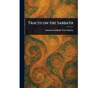 Tracts on the Sabbath