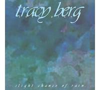 Tracy Berg - Slight Chance of Rain