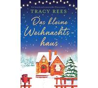 Tracy Rees Das kleine Weihnachtshaus (Tapa blanda) (Importación USA)