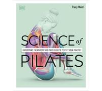 Tracy Ward Science of Pilates (Tapa blanda) Science of Fitness (Importación USA)