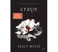Tracy Wolff Kat Crave: Mitreißende Romantasy - Der fantastische Auft (Tapa dura)