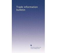 Trade information bulletin: Volume 2