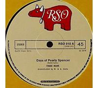 TRADE MARK - DAYS OF PEARLY SPENCER 7 INCH (7" VINYL 45) UK RSO 1978