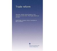 Trade reform: Hearings, Ninety-third Congress, first session, on H.R. 6767, The Trade reform act of 1973: Volume 6