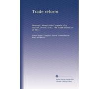 Trade reform: Hearings, Ninety-third Congress, first session, on H.R. 6767, The Trade reform act of 1973: Volume 11