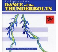 Trade Winds - Daniel Schmidt (Conductor) - Dance of the Thunderbolts, The Repertoire Series (US Import)