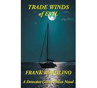 Trade Winds of Evil: A Detective Gianni Basso Novel