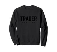 Trader For Life Invirtiendo Diseño del Mercado de valores Sudadera