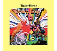 Trader Horne - Morning Way