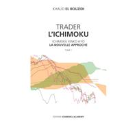 TRADER L'ICHIMOKU: ICHIMOKU KINKO HYO LA NOUVELLE APPROCHE
