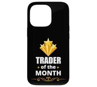 Trader of The Month Stock Market Investment Humor Carcasa para iPhone 13 Pro