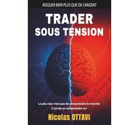 TRADER SOUS TENSION