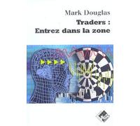 Traders : entrez dans la zone