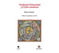 Tradición Primordial Y Ciclos Cósmicos
