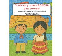 Tradicion y cultura Boricua para colorear: de la serie Sopa de letras Boricua